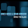 Erick Ness - Bring the Klaxx (Radio Edit)