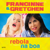 Francinne - Rebola Na Boa