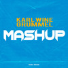 Karl Wine - Mashup