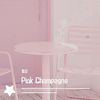 陈冰 - PInk Champagne