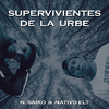 N. Saiko - Supervivientes de la Urbe