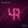 Yoz - You Should Go (Original Mix)
