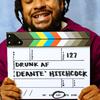 Deante' Hitchcock - Drunk AF