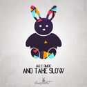 And Take Slow专辑