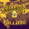 zefiorx - KILLING 2