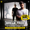 D-Sturb - Break Free (Official Decibel Outdoor Anthem 2022) (Dither Savage Remix)