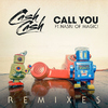 Cash Cash - Call You (feat. Nasri of MAGIC!) [Steff da Campo Remix]