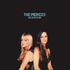 The Pierces - Believe In Me