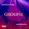 Manila Rose - Groupie