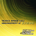 TRANCE JUNKIE vol.2 ARRANGEMENT of 东方风神録