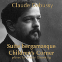 Debussy: Suite Bergamasque - Children\'s Corner专辑