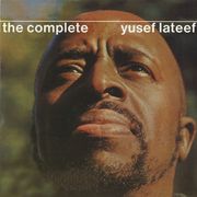 The Complete Yusef Lateef