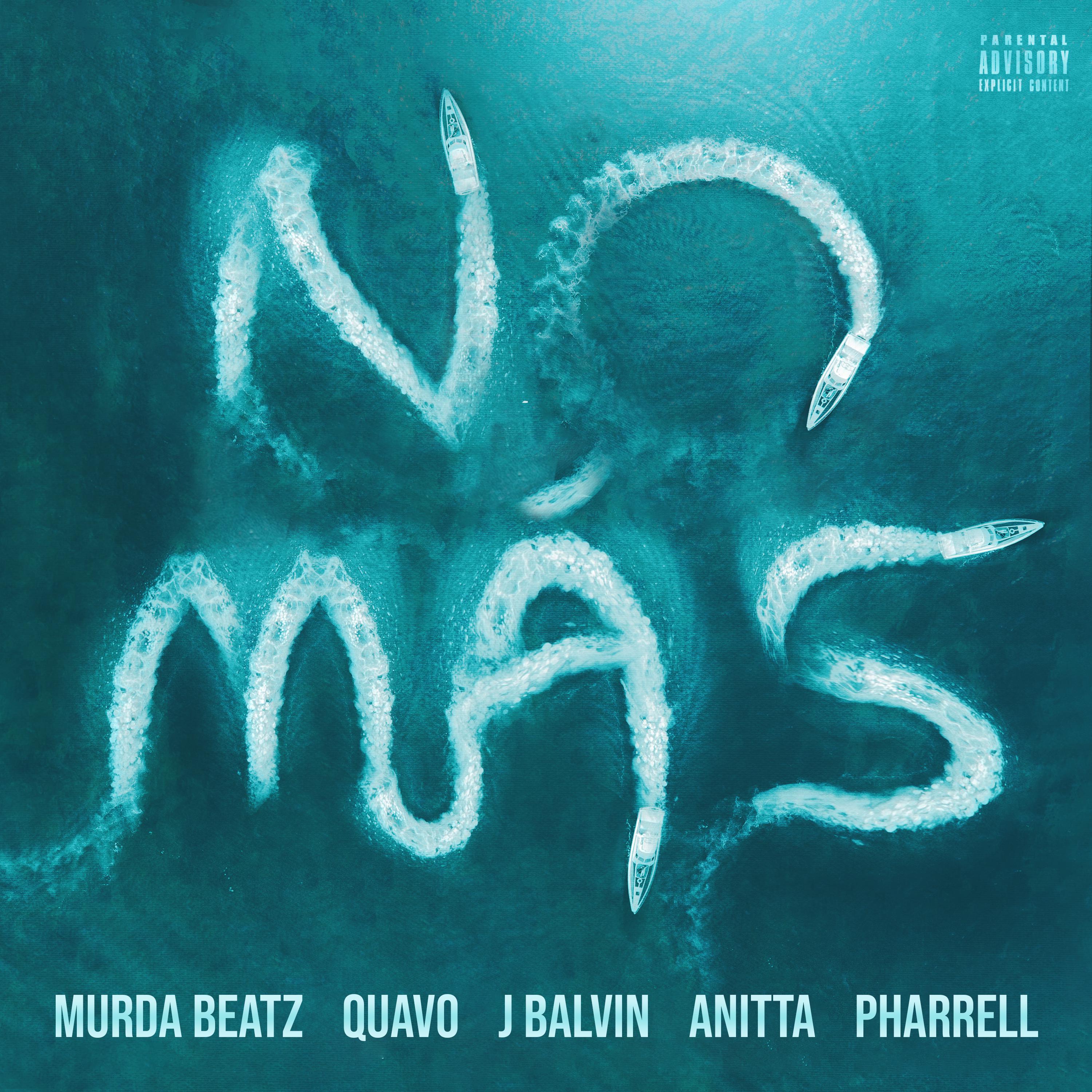 NO MÁS (feat. Quavo, J. Balvin, Anitta, and Pharrell)专辑