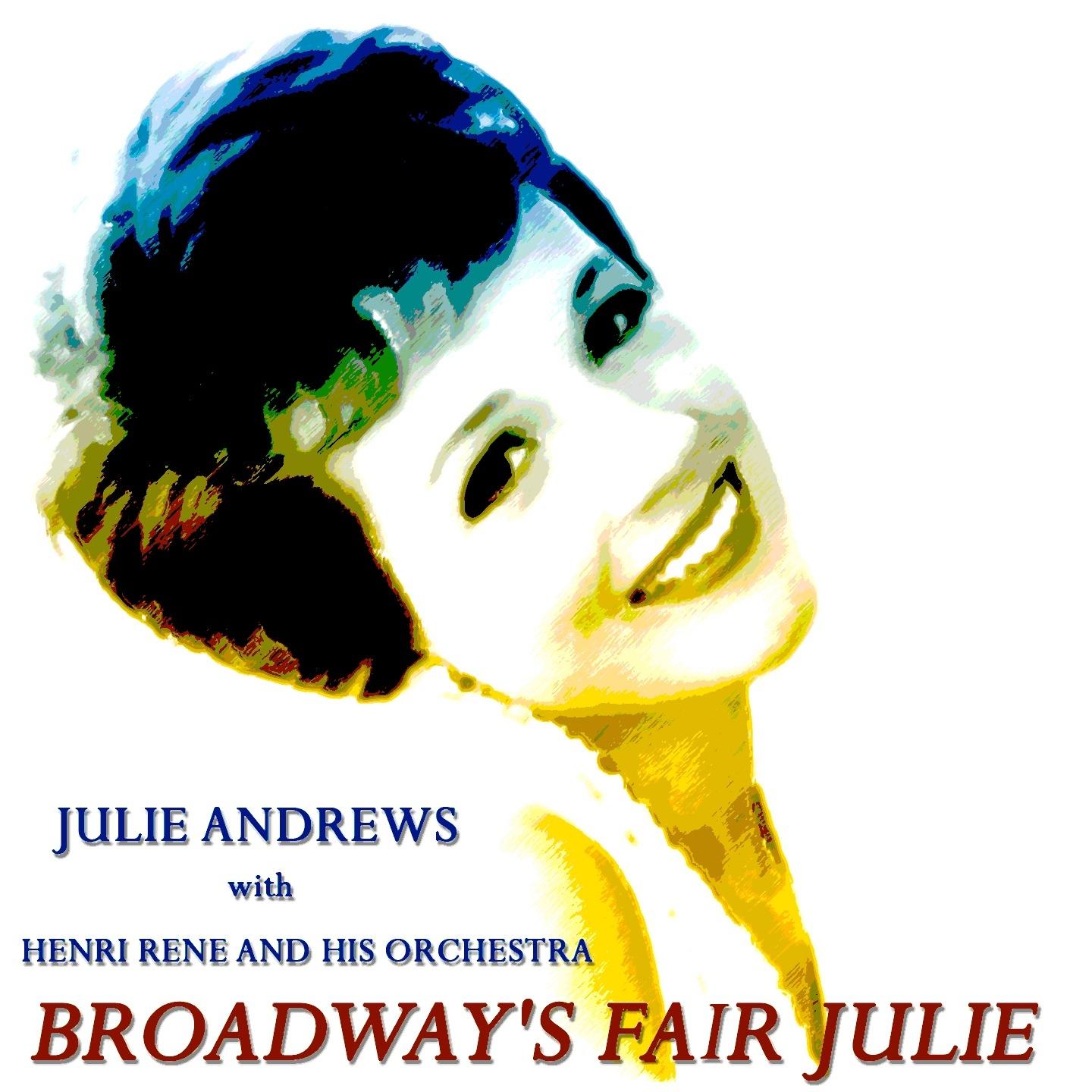 Broadway\'s Fair Julie专辑