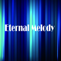 Eternal Melody专辑