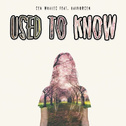 Used To Know
