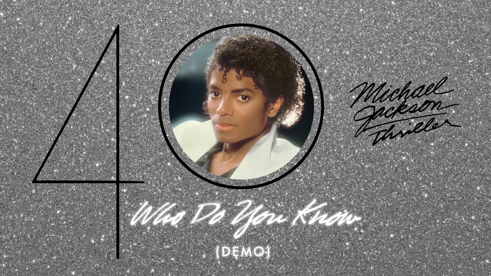 Michael Jackson - Who Do You Know (Demo - Official Audio)