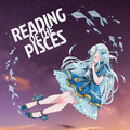 Reading of the Pisces