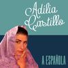 A Española - Adilia Castillo