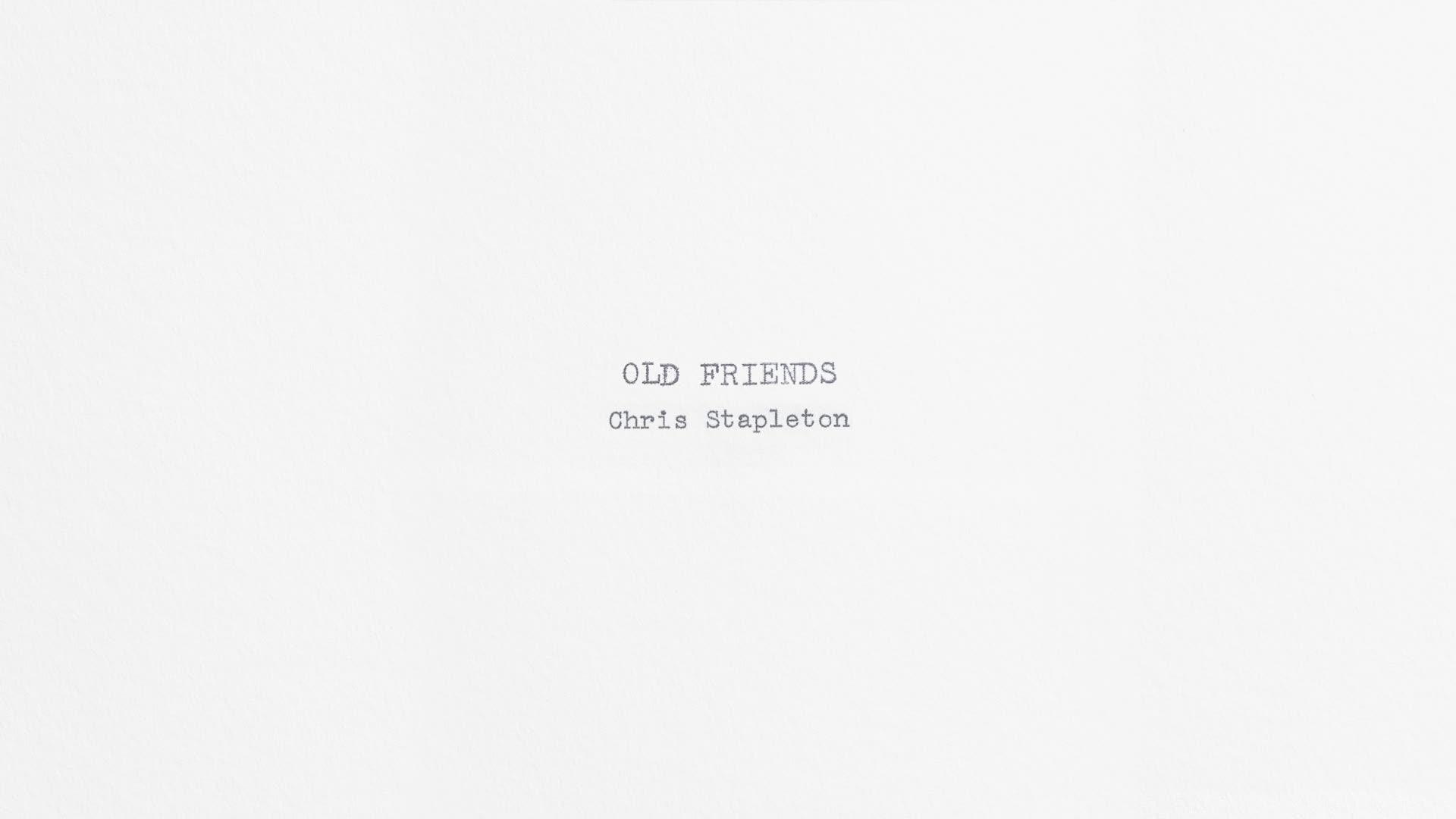 Chris Stapleton - Old Friends (Audio)