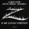 Carin Leon - Si Me Llevas Contigo (Banda Sonora Original de la serie 