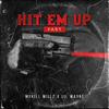 Mykill Millz - Hit Em Up (feat. Lil Wayne) (Fast)