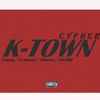 Lil Relaxed - K-TOWN cypher2024