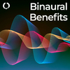 Binaural Beats Collective - Harmonizing Body and Soul: Binaural Beats Benefits