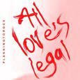All Love\'s Legal (Remixes)