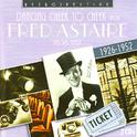 Freed Astaire. Dancing Cheek to Cheek - His 56 Finest 1926-1952专辑