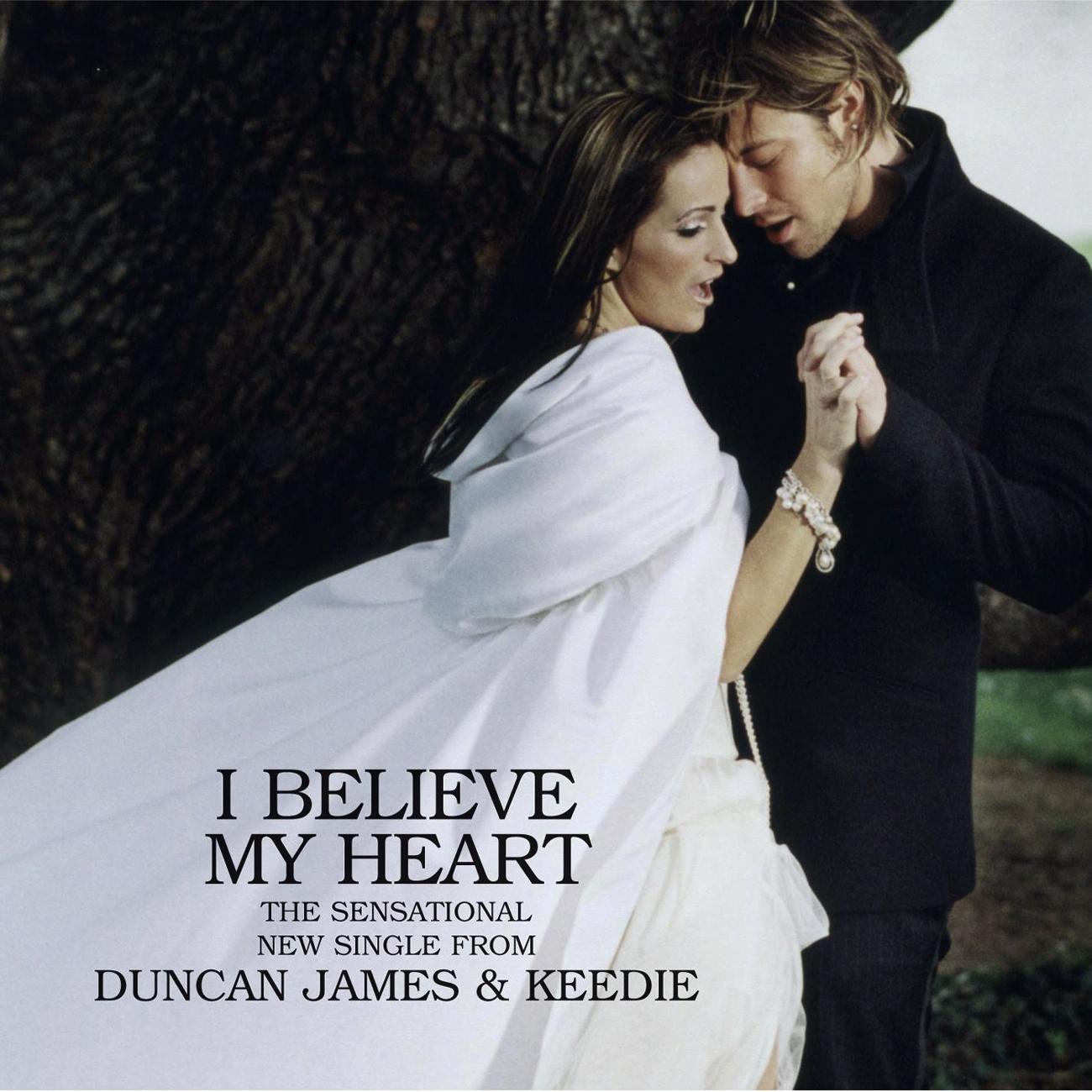 i believe my heart - duncan james and keedie - 云