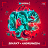 Spark7 - Andromeda (Original Mix)