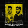 R3HAB - Good Example (R3HAB VIP Remix)