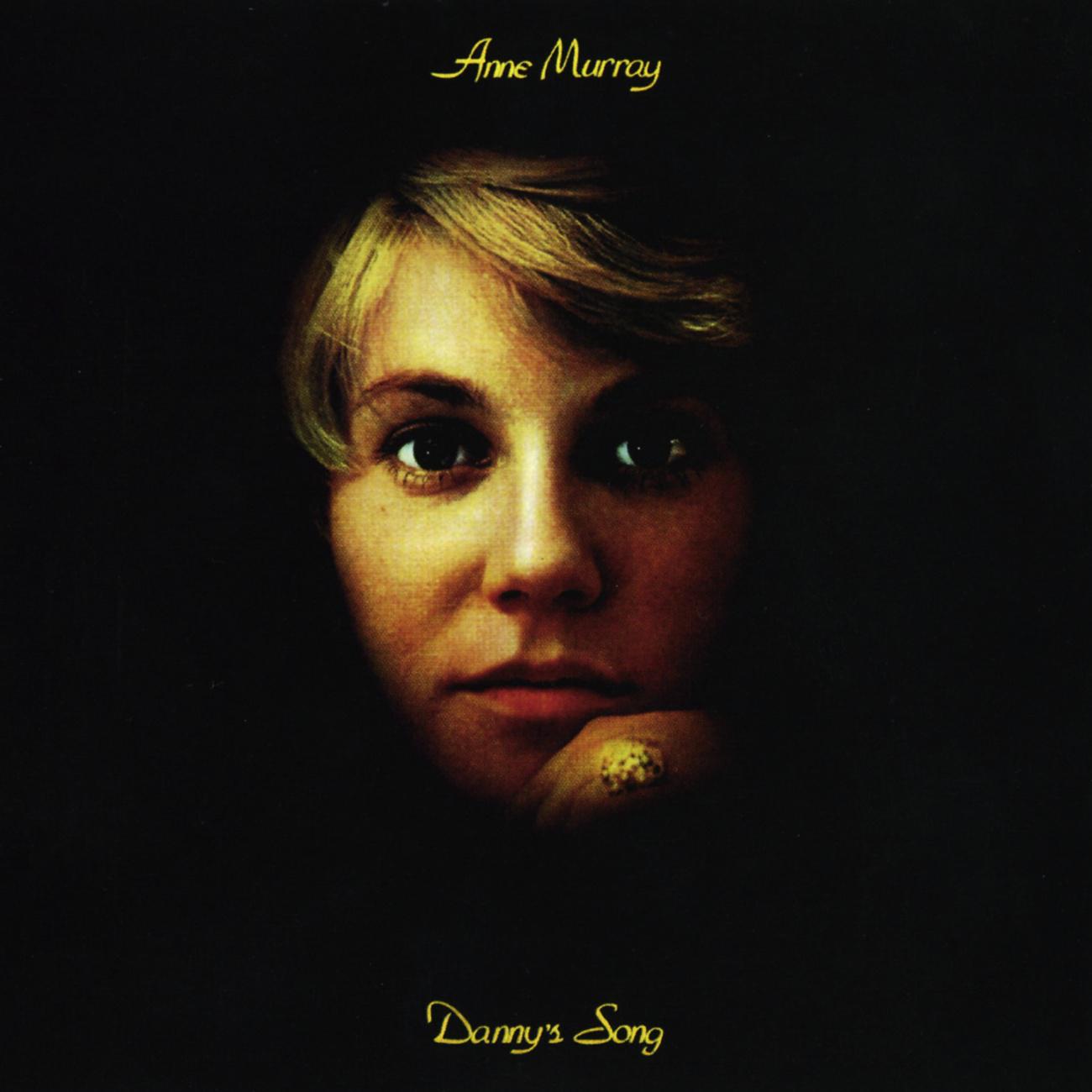 danny"s song - anne murray - 网易云音乐