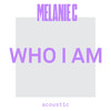 Melanie C - Blame It On Me (Acoustic)