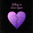 Falling In Love Again