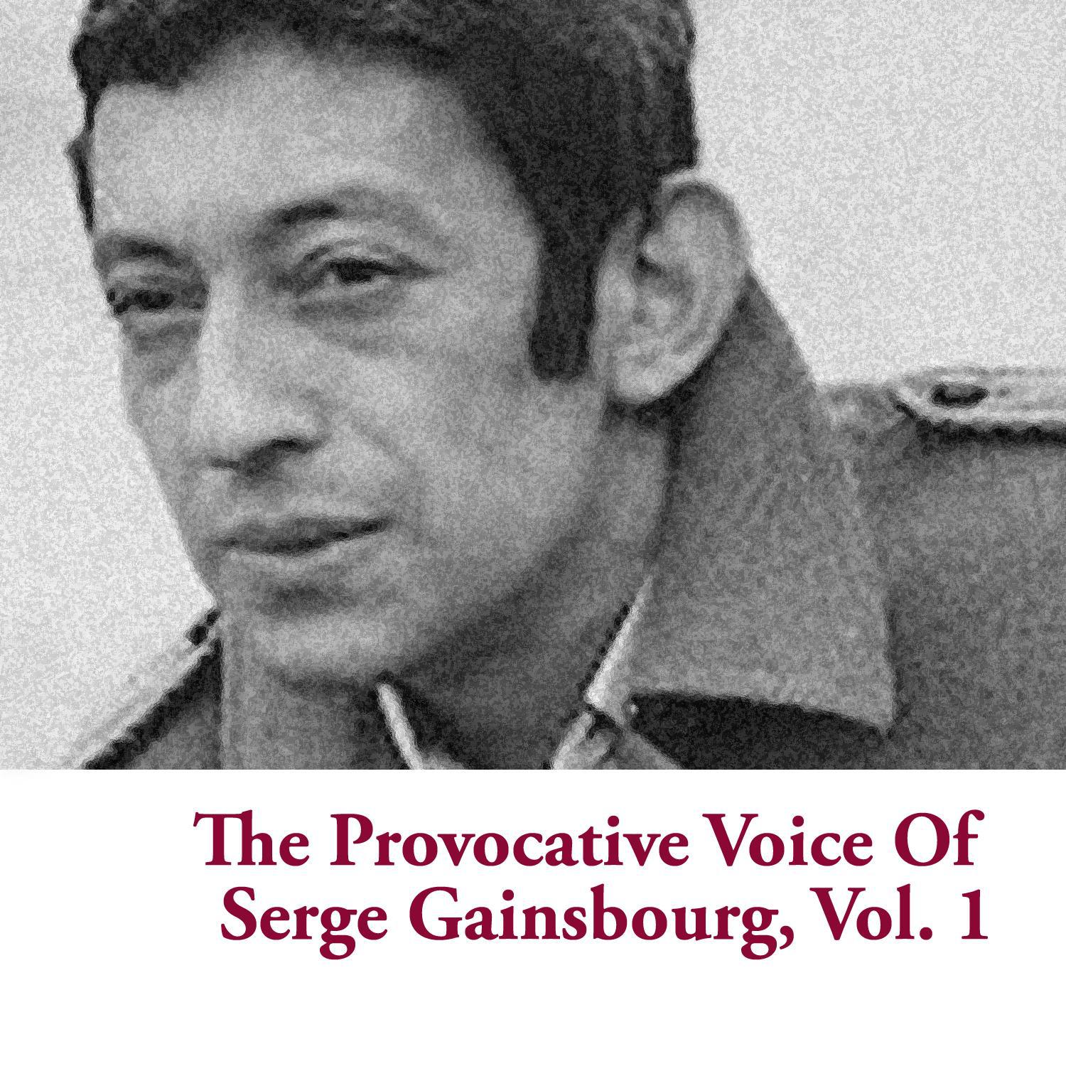 The Provocative Voice Of Serge Gainsbourg, Vol. 1专辑