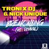 Tronix DJ - Break Along (90S Revival) [UK Ravecore Extended Mix]