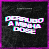 Mc DDSV - Derrubo a Minha Dose