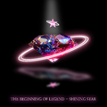 The beginning of legend - Shining star