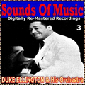 Sounds of Music pres. Duke Ellington & His Orchestra, Vol. 3