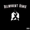 webyyx - Delinquent (feat. Ken Car$on) (Webyyx Remix)