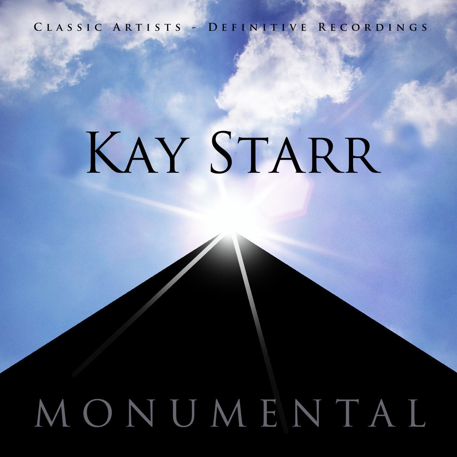 Monumental - Classic Artists - Kay Starr专辑