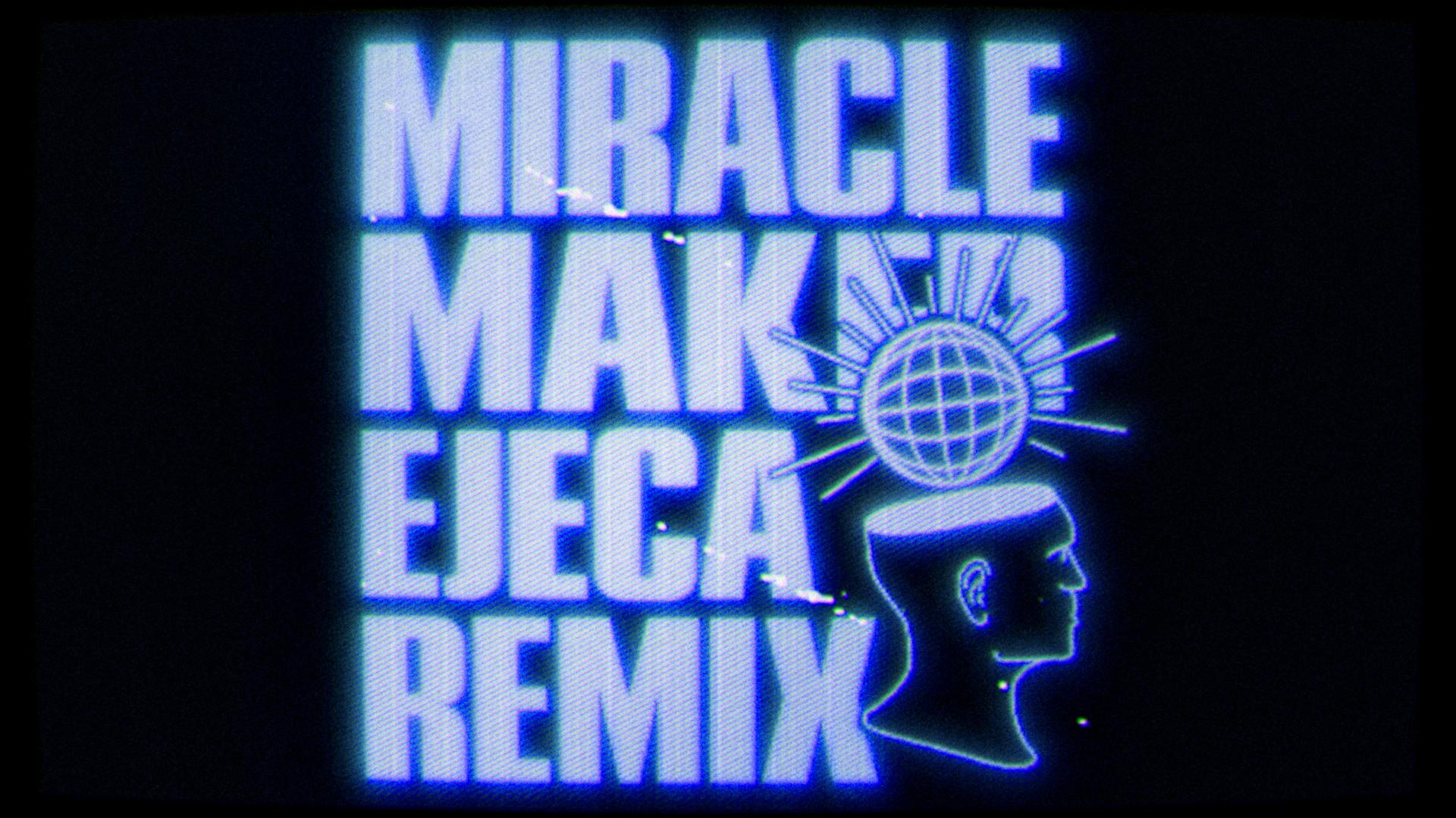 Dom Dolla - Miracle Maker (Ejeca Remix)