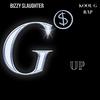 Bizzy SlauGhter - G$ Up (feat. Kool G Rap)