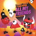 All My Friends (Remixes)专辑