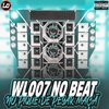 WL007 NO BEAT - Kety Senta Gostosinhooo (feat. Mc Mr. Bim & Mc 2D)