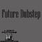 Future Dubstep专辑