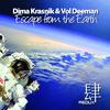 Dima Krasnik & Vol Deeman - Escape from the Earth (Fallen Skies Remix)