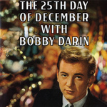 25th Day Of December With Bobby Darin专辑